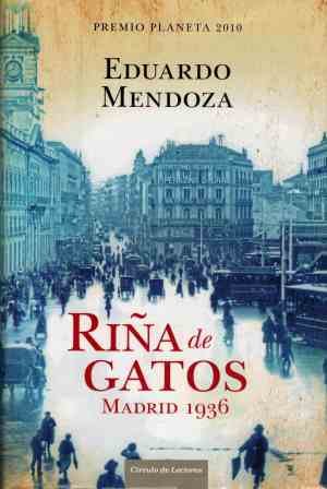 9788467241044_rina-de-gatos-madrid-1936_front-3.jpg Riña de gatos: madrid 1936