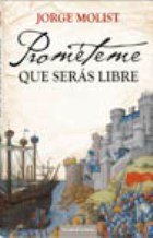 Prometeme que seras libre