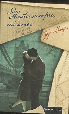 9788467248920_hasta-siempre-mi-amor_front-2.jpg Hasta siempre, mi amor