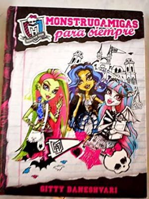 Monstruoamigas para siempre