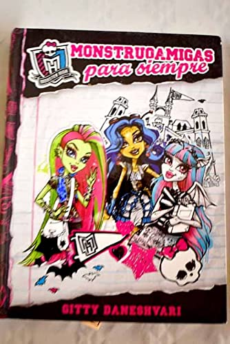 Monstruoamigas para siempre