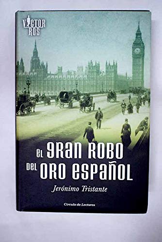 9788467264265_el-gran-robo-del-oro-espanol_front-1.jpg El gran robo del oro español