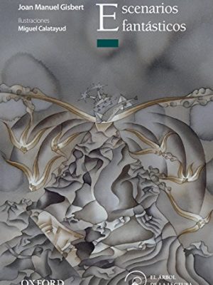 Escenarios fantásticos (el árbol de la lectura) (spanish edition)