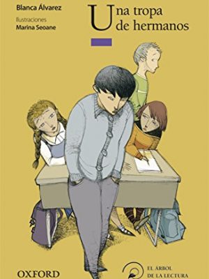Una tropa de hermanos (el árbol de la lectura) (spanish edition)