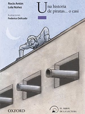 Una historia de piratas... o casi