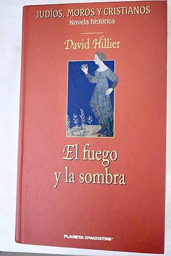El fuego y la sombra: la venganza de isabel de clairmont