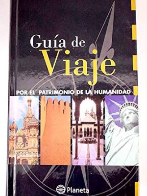 9788467407433_guia-de-viaje-por-el-patrimonio-de-la-humanidad_front-1.jpg Guía de viaje por el patrimonio de la humanidad