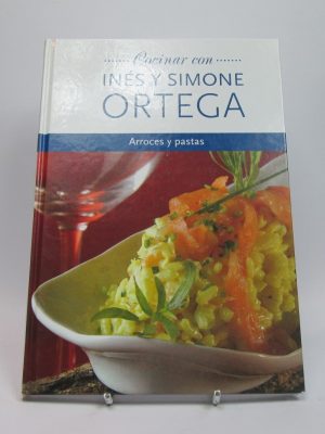 Cocinar con inés y simone ortega: arroces y pastas