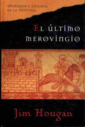 9788467411935_el-ultimo-merovingio_front-9.jpg El ultimo merovingio