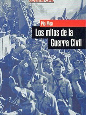 Los mitos de la guerra civil.