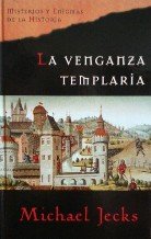 9788467415209_la-venganza-templaria_front-3.jpg La venganza templaria