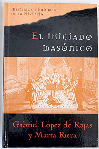 9788467416435_el-iniciado-masonico-tras-el-secreto-de-la-masoneria-los-rosacruces-y-los-illuminati_front-2.jpg El iniciado masónico: tras el secreto de la masonería, los rosacruces y los illuminati