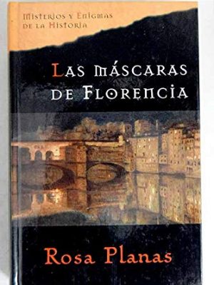 Las mascaras de florencia