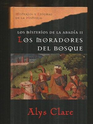 Los moradores del bosque