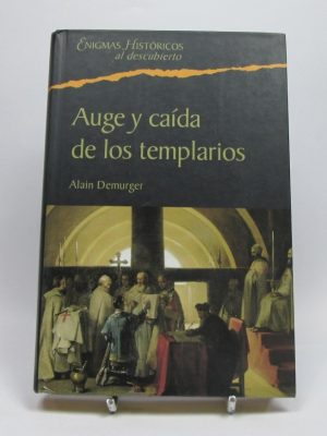 Auge y caída de los templarios