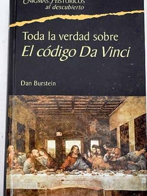 Toda la verdad sobre "el código da vinci"