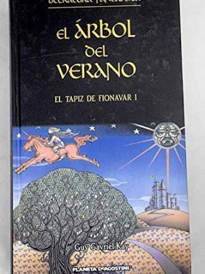 El arbol del verano-el tapiz de fionavar 1