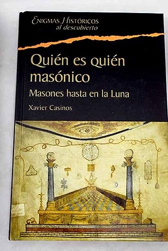 Quién es quién masónico: masones hasta en la luna