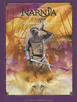 9788467432428_el-principe-caspian_front-1.jpg Las crónicas de narnia: el príncipe caspian.