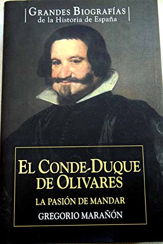 9788467452617_el-conde-duque-de-olivares-la-pasion-de-mandar_front-1.jpg El conde-duque de olivares: la pasión de mandar