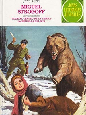 9788467483390_miguel-strogoff-viaje-al-centro-de-la-tierra-la-estrella-del-sur_front-2.jpg Miguel strogoff / viaje al centro de la tierra / la estrella del sur