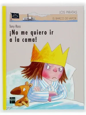 ¡no me quiero ir a la cama!