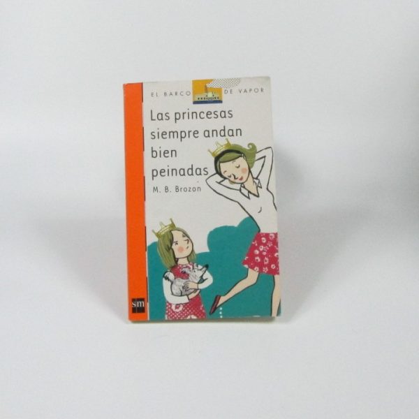 Las princesas siempre andan bien peinadas