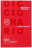9788467507218_diccionario-de-sinonimos-y-antonimos-del-espanol-actual-pequeno-spanish-edition_front-1.jpg Diccionario de sinónimos y antónimos del español actual (pequeño) (spanish edition)
