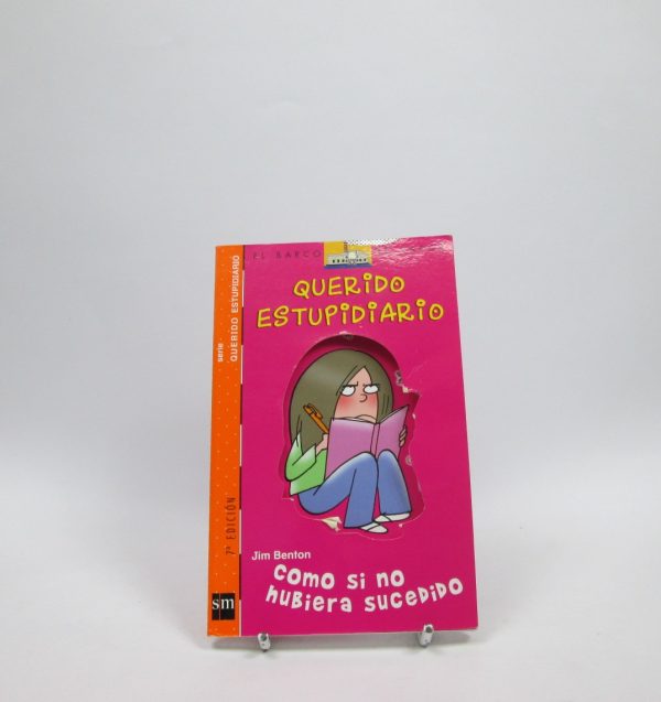 Querido estupidiario. como si no hubiera sucedido