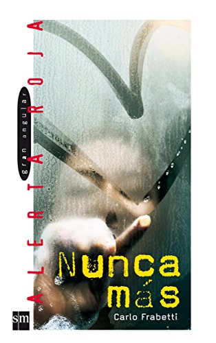 Nunca más (gran angular-alerta roja) (spanish edition)