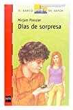 Dias de sorpresas (spanish edition)