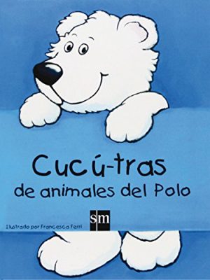 Cucú-tras de animales del polo (spanish edition)