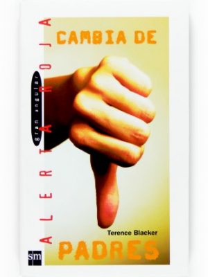 Cambia de padres (gran angular: alerta roja/ big angular: red alert) (spanish edition)