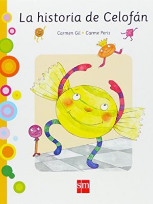 La historia de celofán (la dulce) (spanish edition)