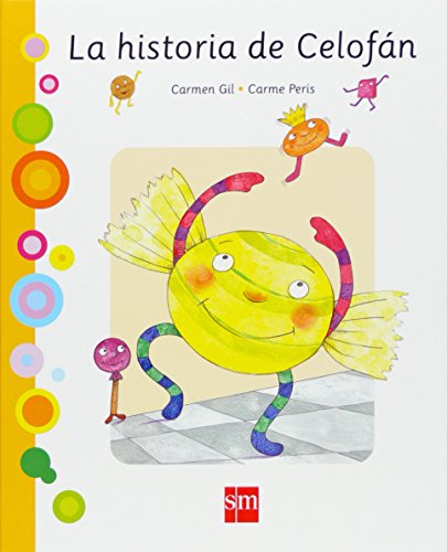 La historia de celofán (la dulce) (spanish edition)