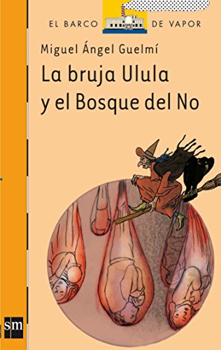 9788467520002_la-bruja-ulula-y-el-bosque-del-no-spanish-edition_front-1.jpg La bruja ulula y el bosque del no (spanish edition)