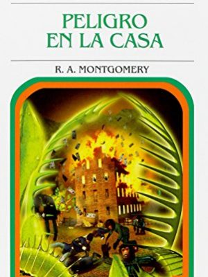 Peligro en la casa (elige tu propia aventura) (spanish edition)