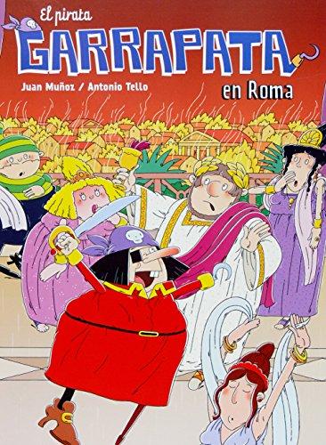 El pirata garrapata en roma (cómics de el pirata garrapata) (spanish edition)