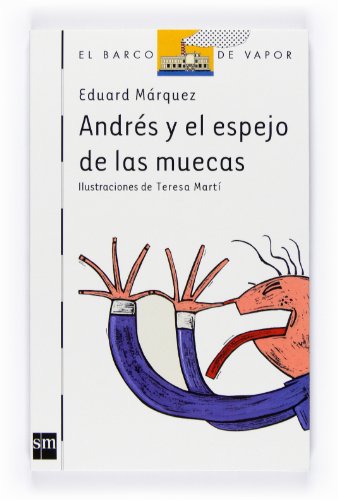 9788467524109_andres-y-el-espejo-de-las-muecas-spanish-edition_front-1.jpg Andrés y el espejo de las muecas (spanish edition)