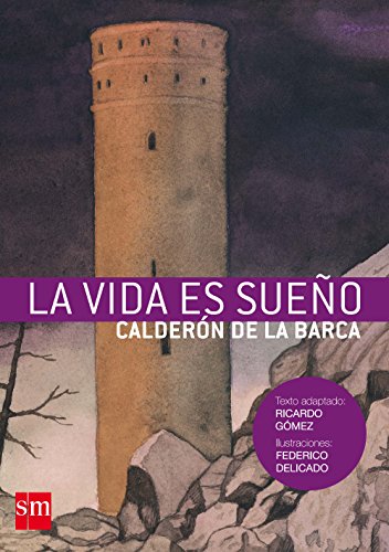 La vida es sueño (spanish edition)