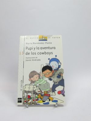 Pupi y la aventura de los cowboys