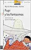 Pupi y los fantasmas (spanish edition)