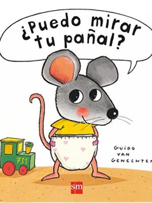¿puedo mirar tu pañal? (spanish edition)