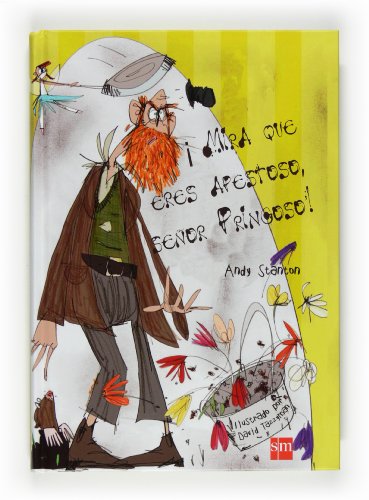 ¡pero mira que eres apestoso, señor pringoso!