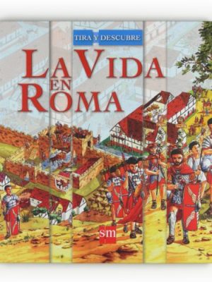 9788467531015_la-vida-en-roma-life-in-rome-spanish-edition_front-1.jpg La vida en roma/ life in rome (spanish edition)
