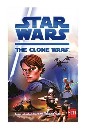 Novelizacion. star wars, the clone wars