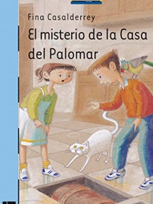 El misterio de la casa del palomar (spanish edition)