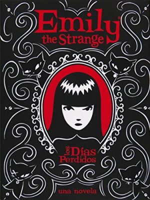 Emily the strange: los días perdidos