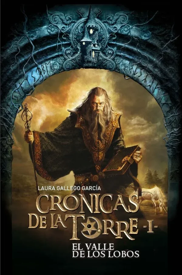Crónicas de la torre i. el valle de los lobos