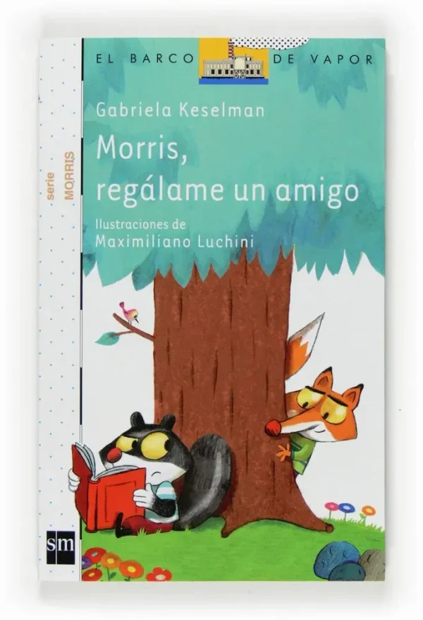 Morris, regálame un amigo